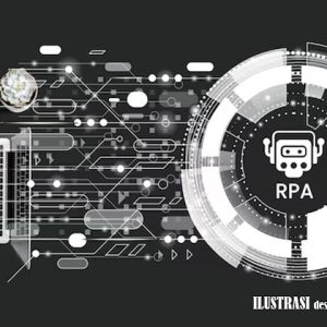 menggunakan robotic process automation untuk meningkatkan produktivitas